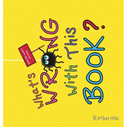 What's Wrong With This Book?: A Social Emotional Learning Story About Being Unique - Hardcover