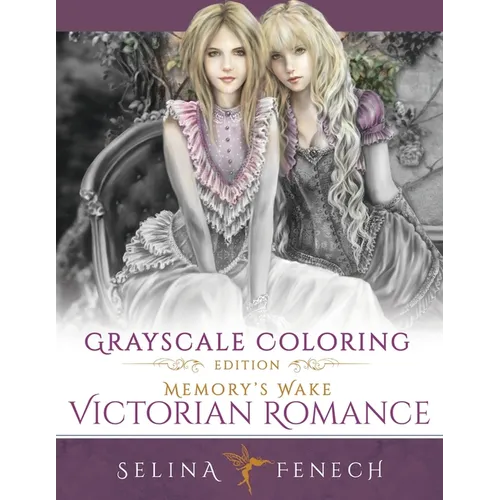 Memory's Wake Victorian Romance - Grayscale Coloring Edition - Paperback