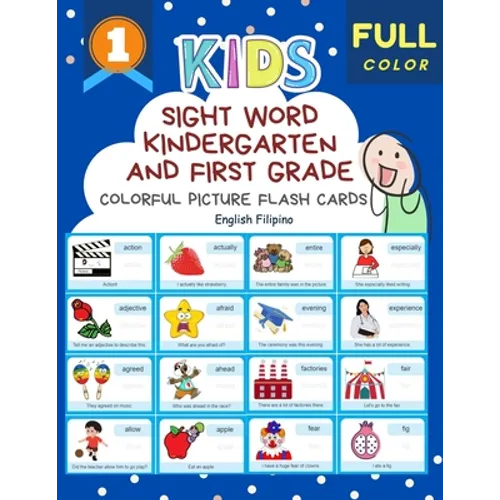 Sight Word Kindergarten and First Grade Colorful Picture Flash Cards English Filipino: Learning to read basic vocabulary card games. Improve reading c - Paperback