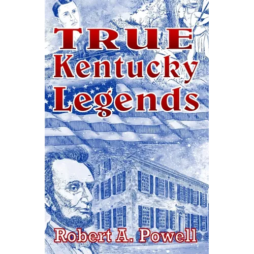 True Kentucky Legends - Paperback