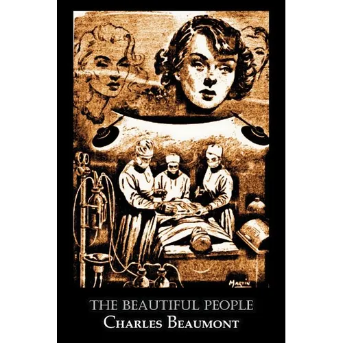The Beautiful People by Charles Beaumont, Science Fiction, Adventure - Paperback