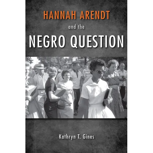 Hannah Arendt and the Negro Question - Paperback