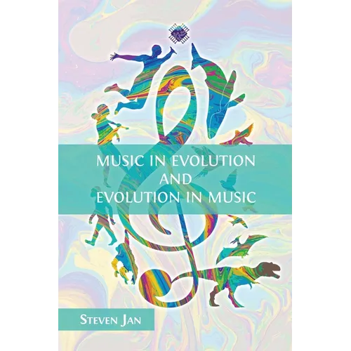 Music in Evolution and Evolution in Music - Paperback