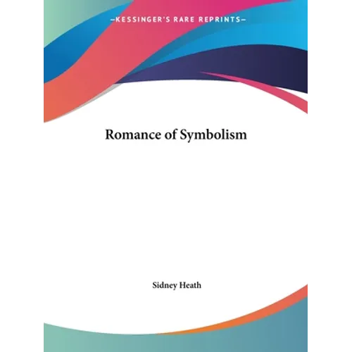 Romance of Symbolism - Paperback
