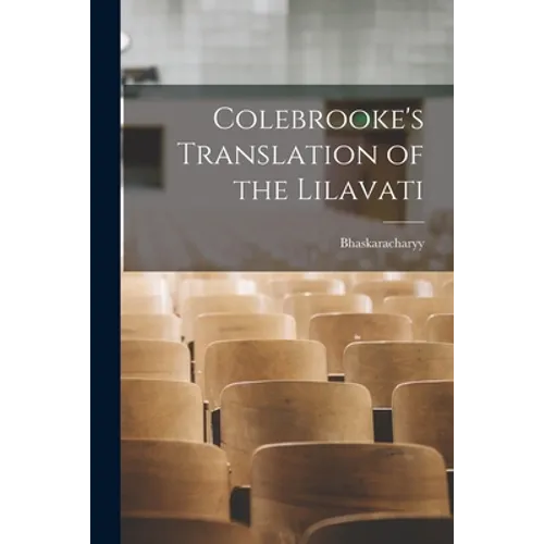 Colebrooke's Translation of the Lilavati - Paperback
