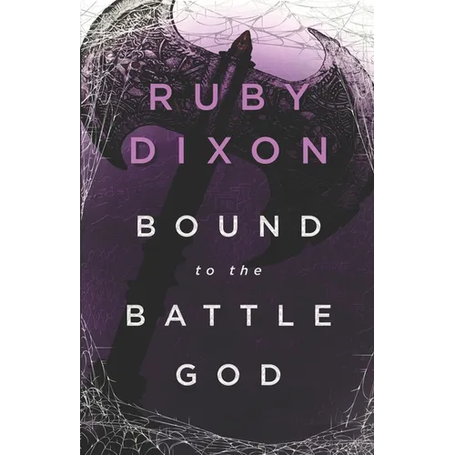 Bound to the Battle God: A Fantasy Romance - Paperback