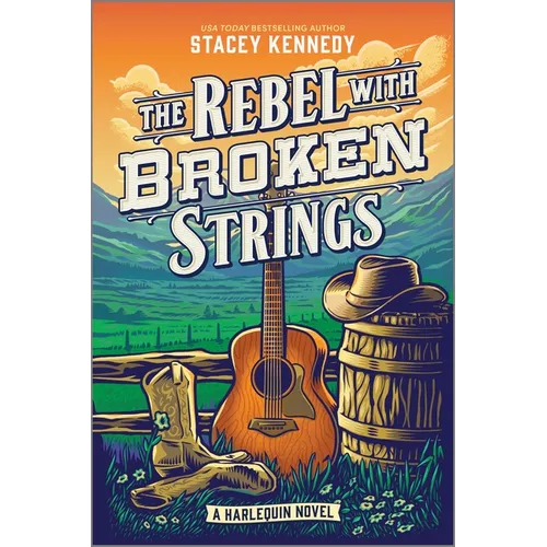 The Rebel with Broken Strings: A Spicy Western Romance Featuring Country Music - Paperback