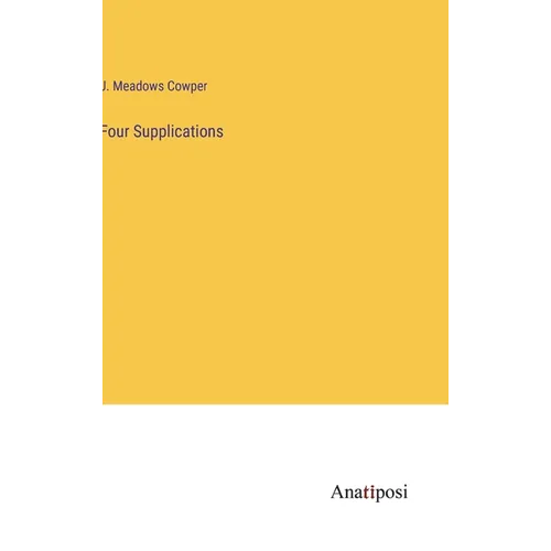 Four Supplications - Hardcover