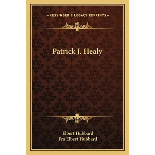 Patrick J. Healy - Paperback