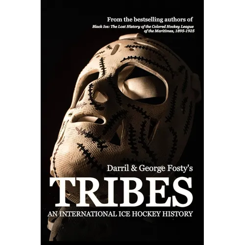 Tribes: An International Hockey History - Paperback