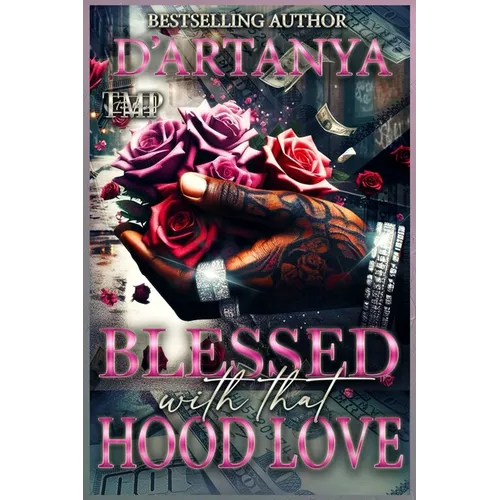 Blessed with That Hood Love: A Hood Romance Standalone Novel - Paperback