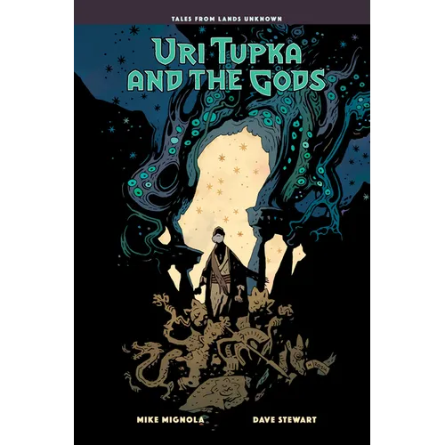 Uri Tupka and the Gods: Another Story from Lands Unknown - Hardcover