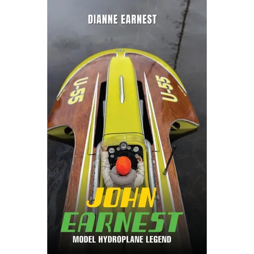 John Earnest Model Hydroplane Legend - Hardcover
