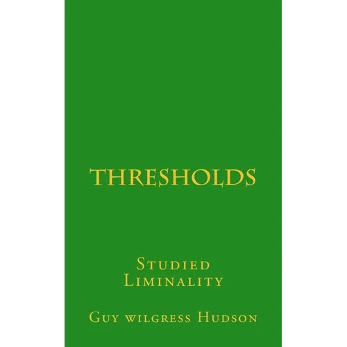 Thresholds: Studied Liminality - Paperback