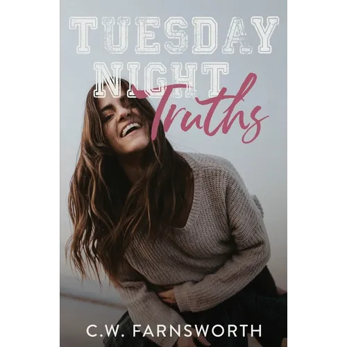 Tuesday Night Truths: A College Basketball Romance - Paperback