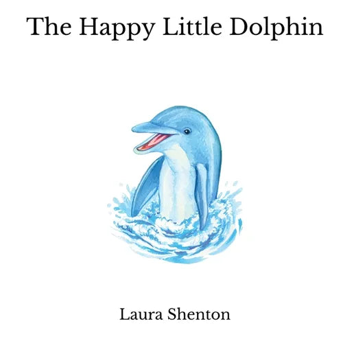 The Happy Little Dolphin - Paperback