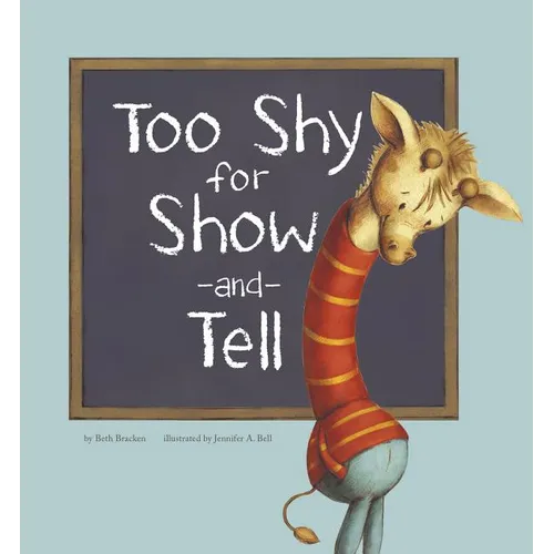 Too Shy for Show-And-Tell - Hardcover