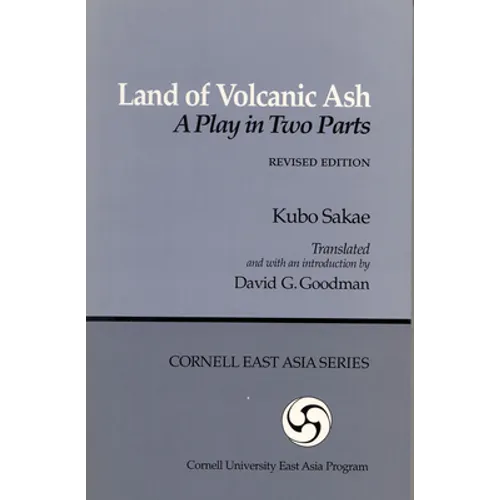Land of Volcanic Ash: A Play in Two Parts - Paperback