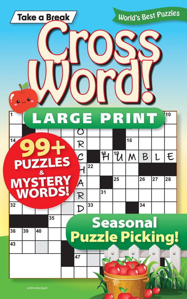 Take a Break - Cross Word (Large Print): 99+ Puzzles & Mystery Words, Seasonal Puzzle Picking, Hours Of Mind-Boosting Fun, Brain Challenges, Relax, Unwind, Unplug, De-Stress, Sit Back & Solve!
