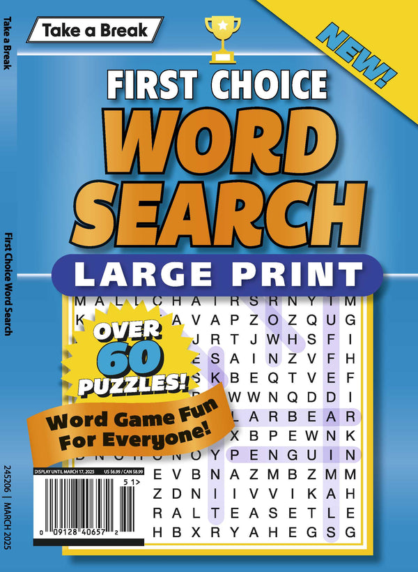 Take a Break - First Choice Word Search 24.12.13: Large Print, Over 60 Puzzles, Word Game Fun For Everyone To Enjoy!