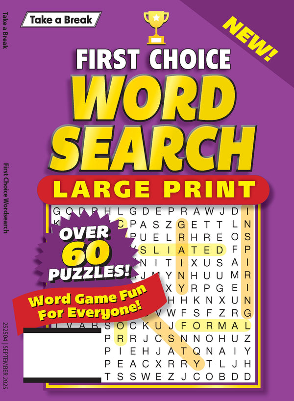 Take a Break - First Choice Word Search 25.06.13: Large Print, Over 60 Puzzles, Word Game Fun For Everyone, Unplug, Relax, Solve & More!