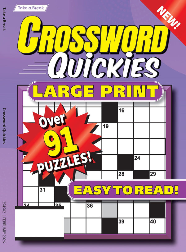 Take a Break - Crossword Quickies 25.10.30: Large Print, Over 91 Puzzles, Relax & Unwind, Great For Travel, Easy To Read & More!