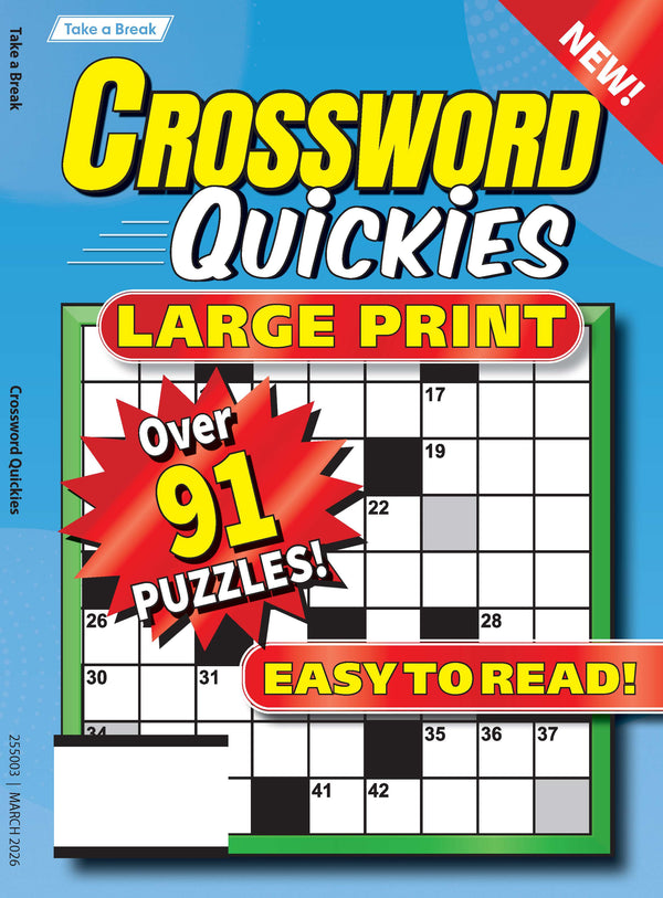 Take a Break - Crossword Quickies 25.12.05: Over 91 Large Print Puzzles, Relax & Unwind, Easy To Read & Solve, The Perfect Brain Booster & More!