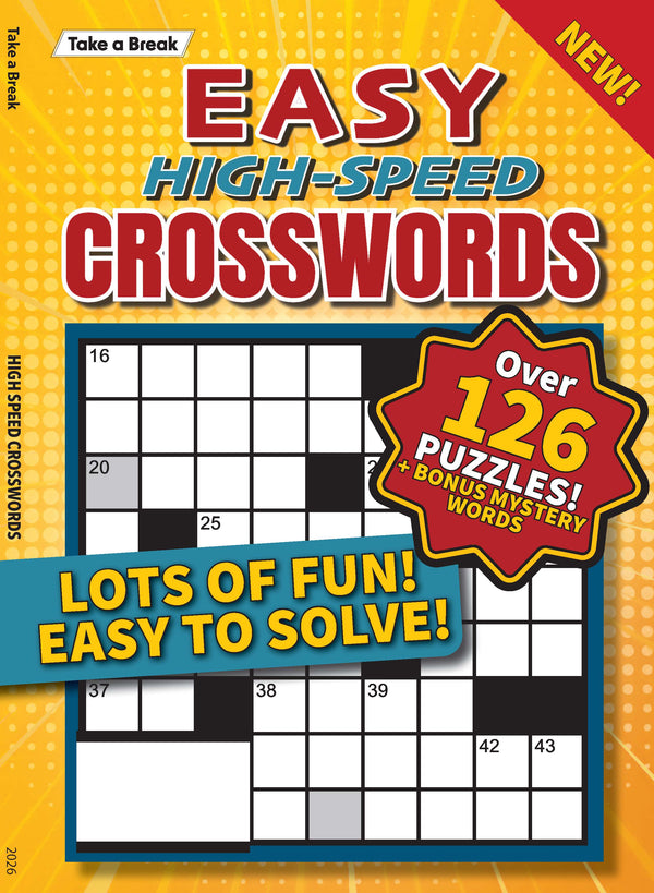 Take a Break - Easy High Speed Crossword 25.12.26: Over 126 Easy Puzzles & Bonus Mystery Words, Crosswords For All Ages, Simple To Solve, Lots Of Fun, Relax & Unwind, Great For Travel & More!