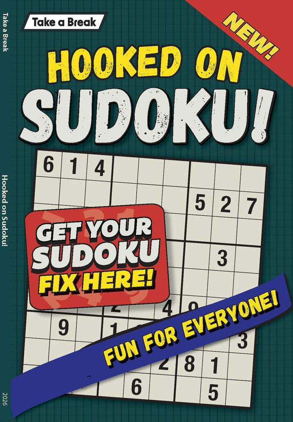 Take a Break - Hooked on Sudoku 26.01.30: Get Your Sudoku Fix Here, Fun For Everyone, Relax & Unwind, Great For Travel, Sharpen Your Brain, Solve & More!