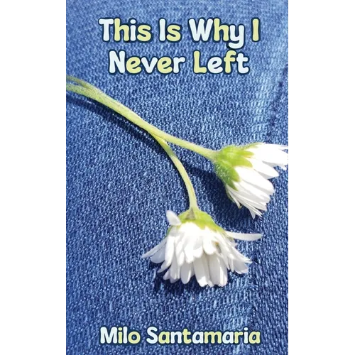 This is Why I Never Left - Paperback