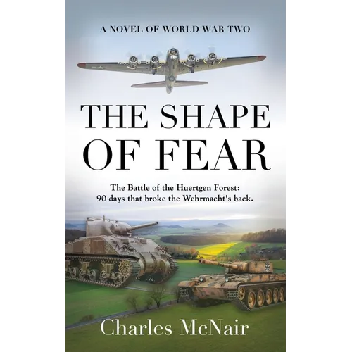 The Shape of Fear: A Novel of World War II - Paperback