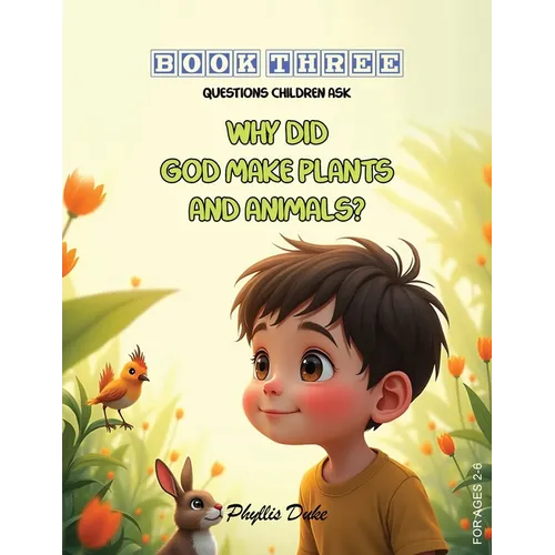 Why Did God Make Plants and Animals? - Paperback