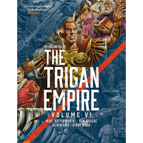 The Rise and Fall of the Trigan Empire Volume VI - Paperback