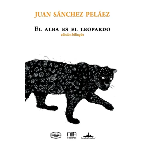 El alba es el leopardo: Bilingual edition - Paperback