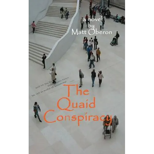 The Quaid Conspiracy - Paperback