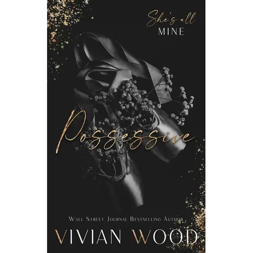 Possessive: A Hate To Love Dark Romance - Paperback