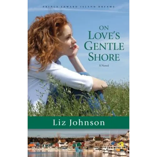 On Love's Gentle Shore - Hardcover