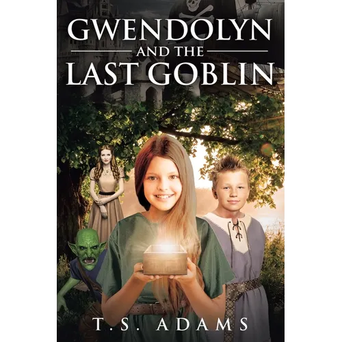 Gwendolyn and the Last Goblin - Paperback