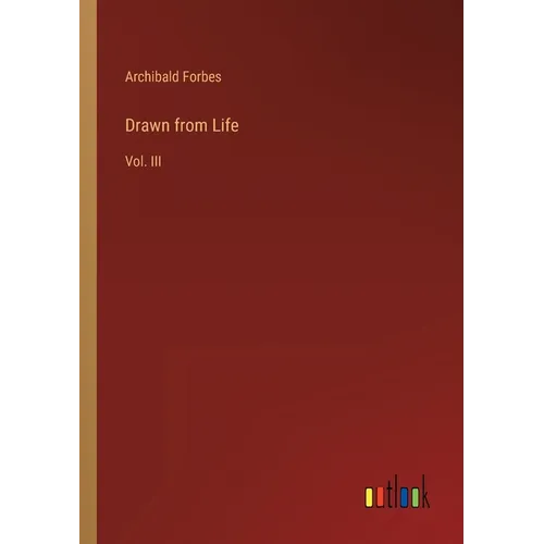 Drawn from Life: Vol. III - Paperback