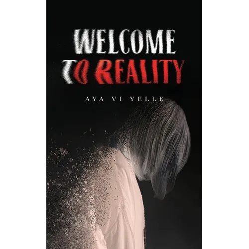 Welcome to Reality - Paperback