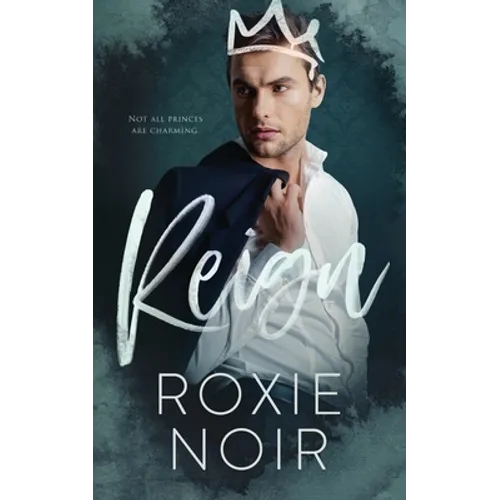 Reign: A Royal Romance - Paperback