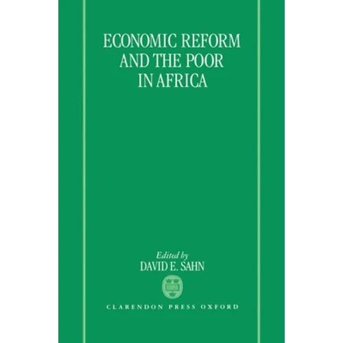 Economic Reform and the Poor in Africa - Hardcover