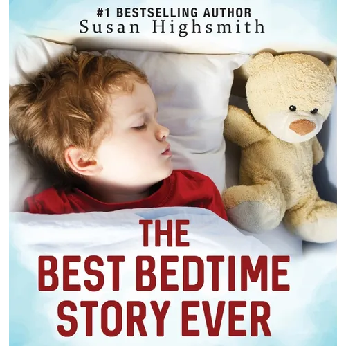 The Best Bedtime Story Ever - Hardcover