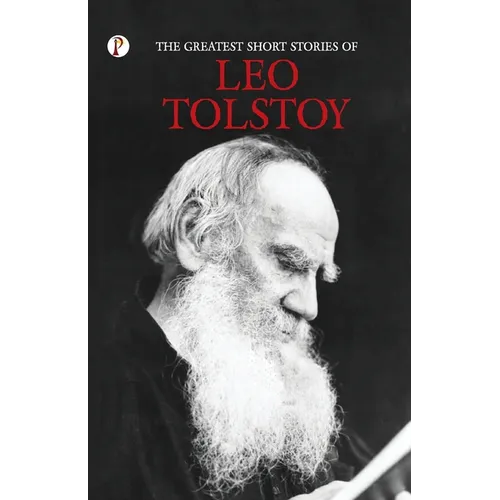 The Greatest Short Stories of Leo Tolstoy - Paperback