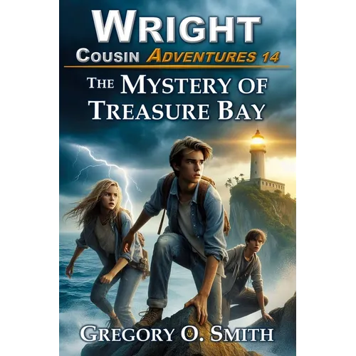 The Mystery of Treasure Bay: A fun and exciting mystery adventure for children and teens ages 8-14 - Paperback