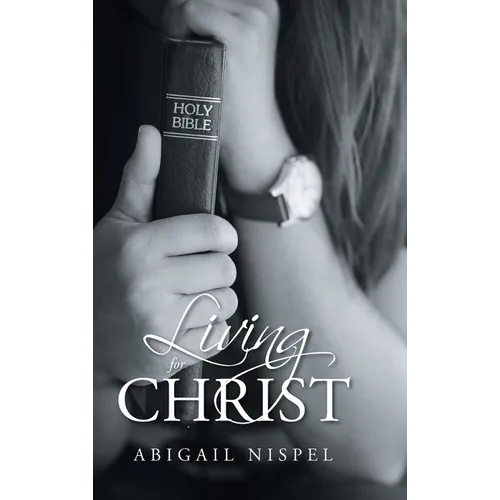 Living for Christ - Hardcover
