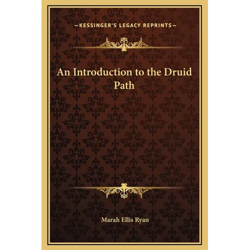 An Introduction to the Druid Path - Hardcover