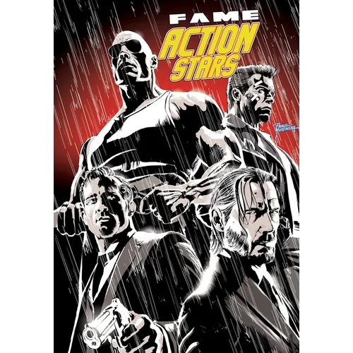 Fame: Action Stars: Keanu Reeves, Ryan Reyonolds and Arnold Schwarzenegger & Dwayne Johnson - Paperback