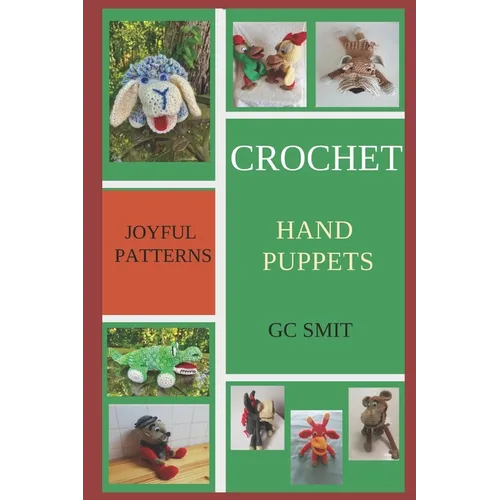 Crochet Hand Puppets: Joyful Patterns - Paperback