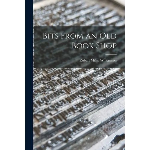 Bits From an Old Book Shop - Paperback